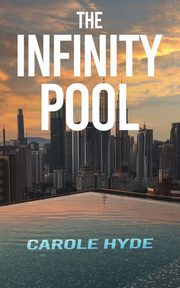 The Infinity Pool, Hyde Carole
