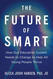 The Future of Smart, Joshi Hansen Ulcca