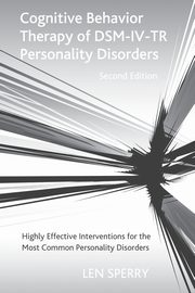 Cognitive Behavior Therapy of DSM-IV-TR Personality Disorders, Sperry Len