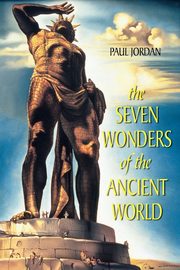 Seven Wonders of the Ancient World, Jordan Paul