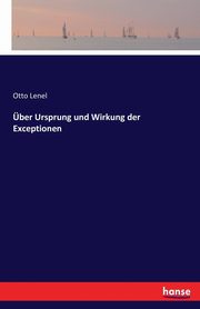 ber Ursprung und Wirkung der Exceptionen, Lenel Otto