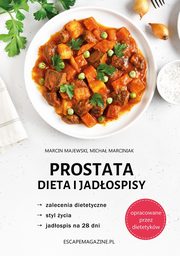 Prostata Dieta i jadospisy, Majewski Marcin, Marciniak Micha