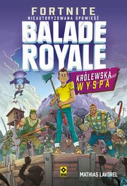 Fortnite Ballade Royale Krlewska wyspa, Lavorel Mathias