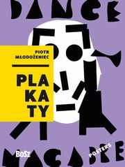 ksiazka tytu: Piotr Modoeniec Plakaty autor: Folga-Januszewska Dorota