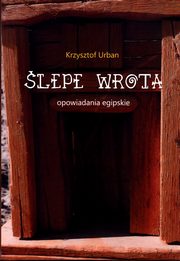 lepe wrota, Urban Krzysztof