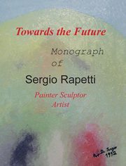 ksiazka tytu: Towards the future autor: Rapetti Sergio