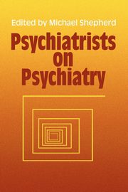 ksiazka tytu: Psychiatrists on Psychiatry autor: 