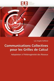 Communications collectives pour les grilles de calcul, STEFFENEL-L