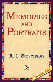 Memories and Portraits, Stevenson Robert Louis