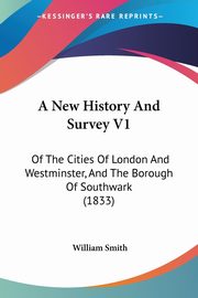 A New History And Survey V1, Smith William