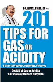 201 Tips for Gas or Acidity, Dr.Chhajer Bimal