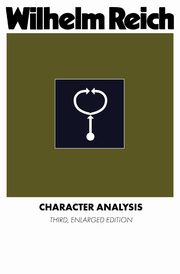 Character Analysis, Reich WIlhelm