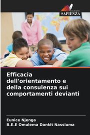 ksiazka tytu: Efficacia dell'orientamento e della consulenza sui comportamenti devianti autor: Njenga Eunice