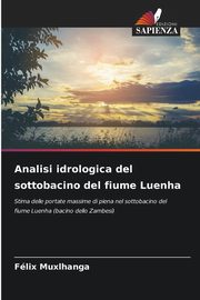 Analisi idrologica del sottobacino del fiume Luenha, Muxlhanga Flix