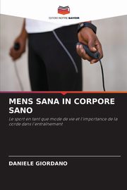 MENS SANA IN CORPORE SANO, Giordano Daniele