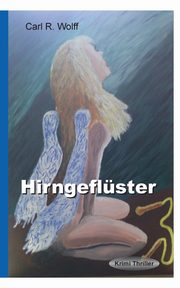 Hirngeflster, Wolff Carl R.
