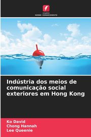 Indstria dos meios de comunica?o social exteriores em Hong Kong, David Ko