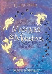 Masques et Monstres, Oncedor R.