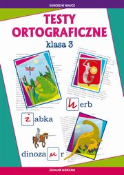 Testy ortograficzne klasa 3, Guzowska Beata, Kowalska Iwona
