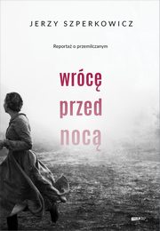 Wrc przed noc, Szperkowicz Jerzy