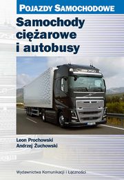Samochody ciarowe i autobusy, Prochowski Leon, uchowski Andrzej