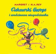 Ciekawski George i urodzinowa niespodzianka, Rey Margaret, Rey H.A.