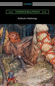 Bulfinch's Mythology, Bulfinch Thomas