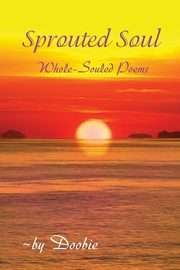 Sprouted Soul, Shemer Doobie
