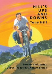 Hill's Ups and Downs, Hill Tony