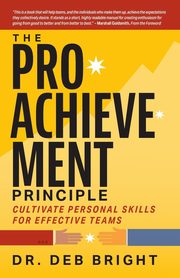 The Pro-Achievement Principle, Bright Deborah