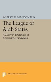 The League of Arab States, MacDonald Robert W.