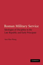 Roman Military Service, Phang Sara Elise