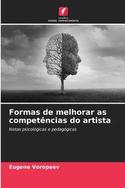 Formas de melhorar as compet?ncias do artista, Voropaev Eugene