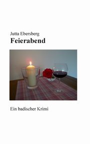 Feierabend, Ebersberg Jutta