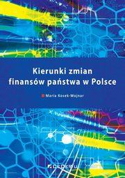 Kierunki zmian finansw pastwa w Polsce, Kosek-Wojnar Maria