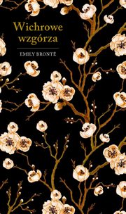 Wichrowe wzgrza (edycja kolekcjonerska), Bronte Emily