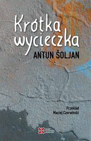 Krtka wycieczka, Soljan Antun