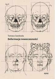 Deformacje nowoczesnoci, Swoboda Tomasz
