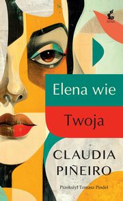Elena wie/Twoja, Pi?eiro Claudia