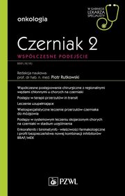Czerniak. Wspczesne podejcie 2, Rutkowski Piotr