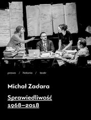 Sprawiedliwo 1968-2018, Zadara Micha