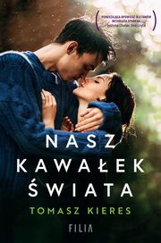 Nasz kawaek wiata, Kieres Tomasz