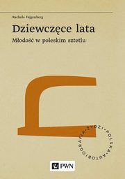 Dziewczce lata, Fajgenberg Rachela