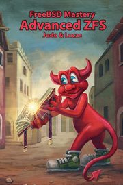 FreeBSD Mastery, Lucas Michael W