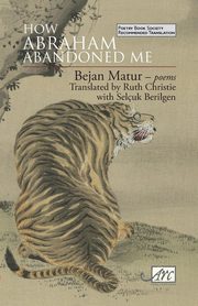 How Abraham Abandoned Me, Matur Bejan