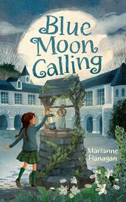 Blue Moon Calling, Flanagan Marianne