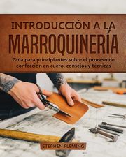 Introduccin a la Marroquinera, Fleming Stephen