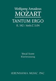 Tantum ergo, K.142 / Anh.C 3.04, Mozart Wolfgang Amadeus
