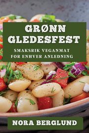 Gr?nn Gledesfest, Berglund Nora