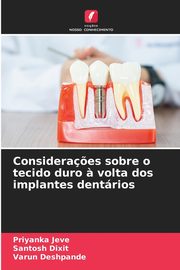 Considera?es sobre o tecido duro ? volta dos implantes dentrios, Jeve Priyanka